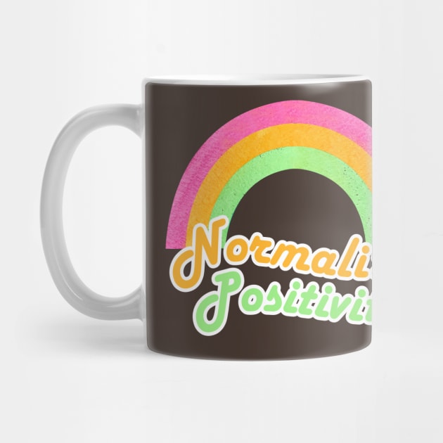 Normalize Positivity Rainbow Funny Vintage by Jkinkwell